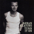 Ronan Keating - Turn it on